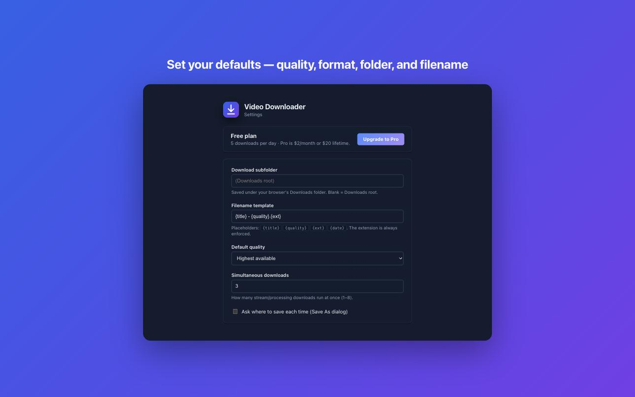 Settings for quality, format, folder and filename